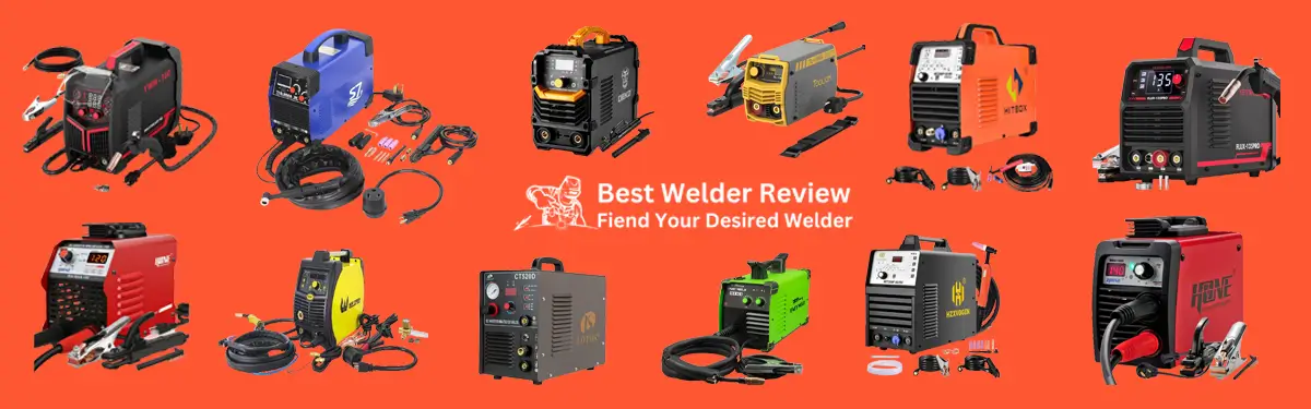 How to Choose Which Welder To Buy